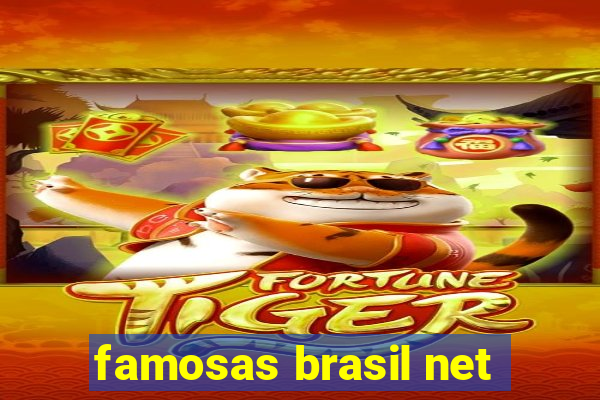 famosas brasil net